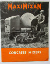 1957 MAXIMIXAM CONCRETE MIXERS Trade Catalogue LEEDS Chippindale Engineers Ltd  (3)