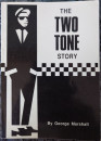 The Two Tone Story