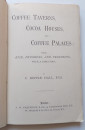 COFFEE TAVERNS COCOA HOUSES and COFFEE PALACES (6)