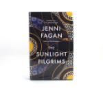 The Sunlight Pilgrims, Jenni Fagan, Signed, Doodled and Dated First Edition, 2016 IMG_9385