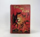 For The Flag, From the French of Jules Verne, by Mrs. Cashel Hoey, Sampson Low, 1897, first UK edition. IMG_8631