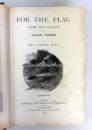 For The Flag, From the French of Jules Verne, by Mrs. Cashel Hoey, Sampson Low, 1897, first UK edition. IMG_8639