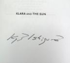 Klara and the Sun, Kazuo Ishiguro, signed first edition, 2021 IMG_3466