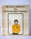 Michael Horovitz Wolverhampton Wanderer front cover spine