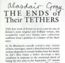 The Ends of Their Tethers; Thirteen Sorry Stories, Alasdair Gray, Signed Advance Reading Copy, 2003 IMG_5805A