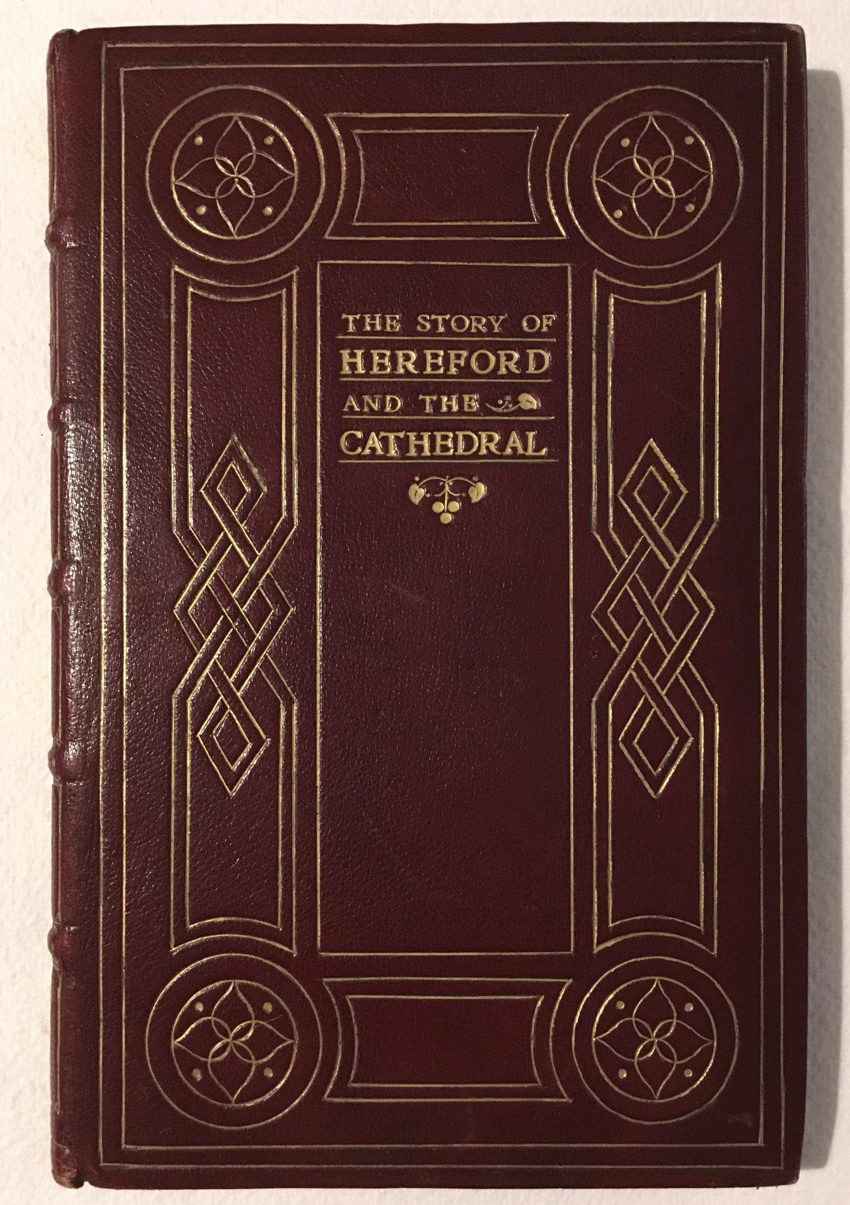 The Story Of Hereford And The Cathedral - Fine Binding - Books - Pbfa