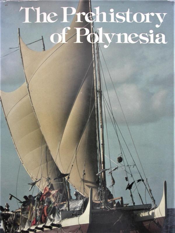 The Prehistory of Polynesia. | Books | PBFA