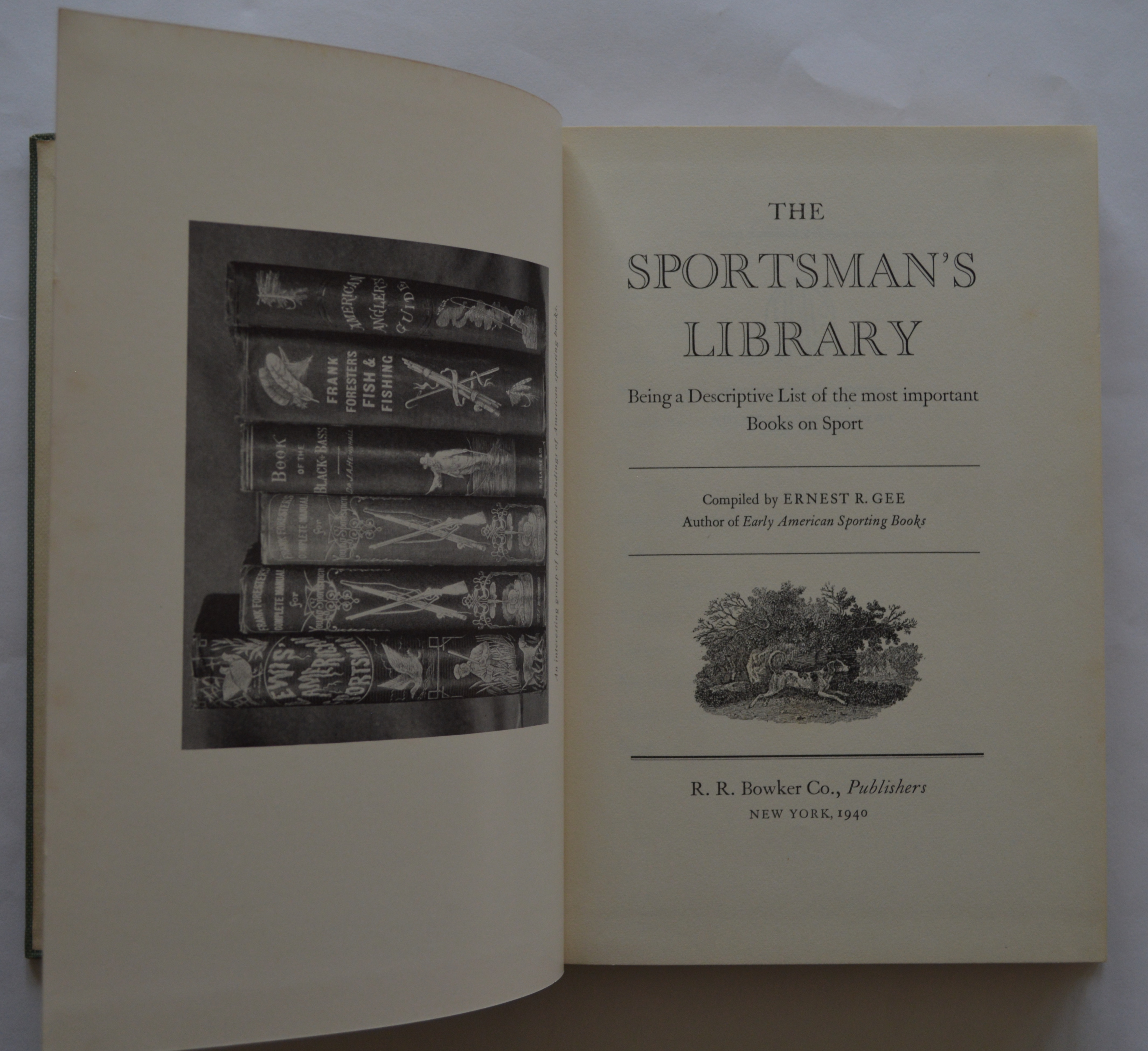 The Sportsman's Library, Being a Descriptive List of the Most Important ...