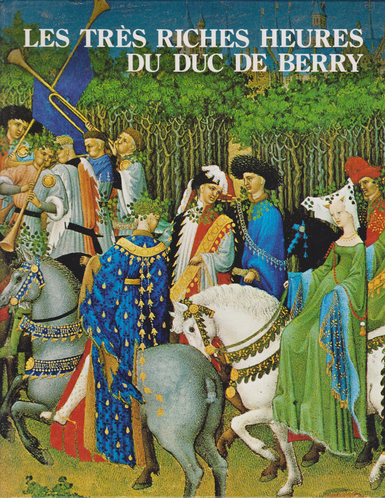 Très Riches Heures Du Duc De Berry Pdf Les Tres Riches Heures du Duc de Berry - Manuscrit enlumine du XVe