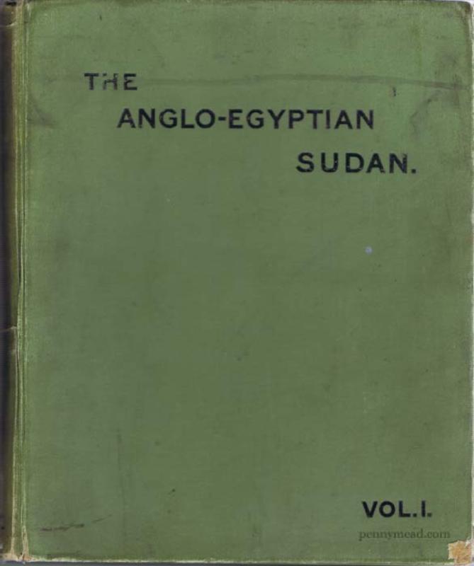 The Anglo Egyptian Sudan A Compendium Prepared By Officers Of The The Anglo Egyptian Sudan A Compendium Prepared By Officers Of The