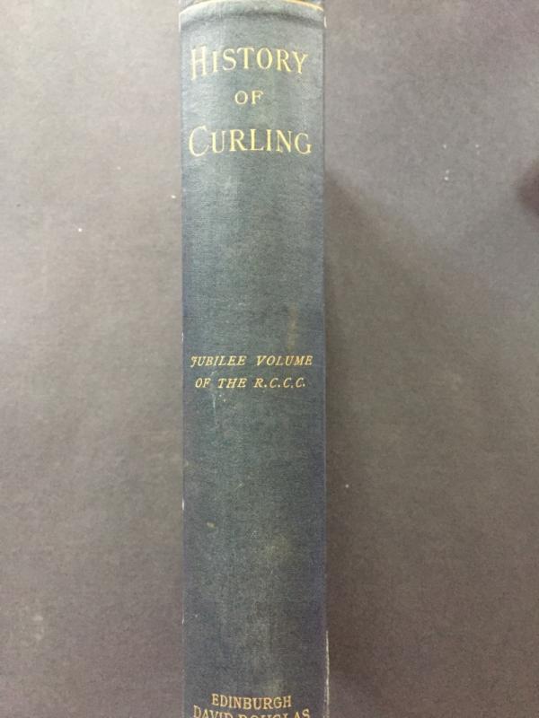 HISTORY OF CURLING Scotland's Ain Game and fifty Years of the Royal ...